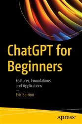 Book cover of ChatGPT for Beginners by Eric Sarrion