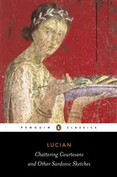 Book cover of Chattering Courtesans and Other Sardonic Sketches by Unknown