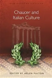 Book cover of Chaucer and Italian Culture by Helen Fulton