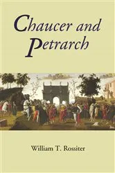 Book cover of Chaucer and Petrarch by William Rossiter