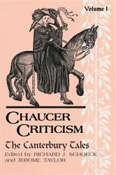 Book cover of Chaucer Criticism, Volume 1 by R.J. Schoeck