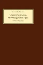 Book cover of Chaucer on Love, Knowledge and Sight by Unknown