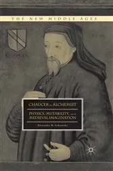 Book cover of Chaucer the Alchemist by Alexander N. Gabrovsky