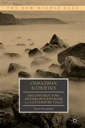Book cover of Chaucerian Ecopoetics by Shawn Normandin