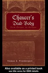 Book cover of Chaucer's Dead Body by Thomas A. Prendergast