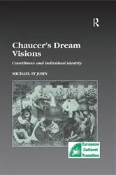 Book cover of Chaucer’s Dream Visions by Michael St John