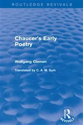 Book cover of Chaucer's Early Poetry (Routledge Revivals) by Wolfgang Clemen