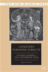 Book cover of Chaucer's Feminine Subjects by J. Pitcher