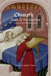 Book cover of Chaucer's Book of the Duchess by Jamie C. Fumo