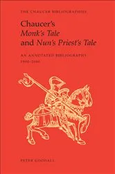 Book cover of Chaucer's Monk's Tale and Nun's Priest's Tale by Peter Goodall