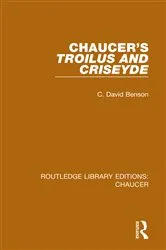 Book cover of Chaucer's Troilus and Criseyde by C. David Benson