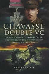 Book cover of Chavasse, Double VC by Ann Clayton