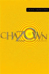 Book cover of Chazown by Craig Groeschel