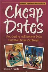 Book cover of Cheap Dates by Steven C. Smith