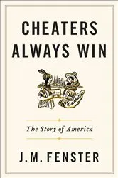 Book cover of Cheaters Always Win by J. M. Fenster