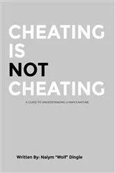 Book cover of Cheating Is Not Cheating by Naiym Caldwell Dingle