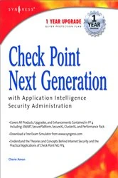 Book cover of Check Point Next Generation with Application Intelligence Security Administration by Syngress