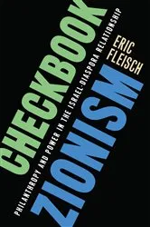 Book cover of Checkbook Zionism by Eric Fleisch