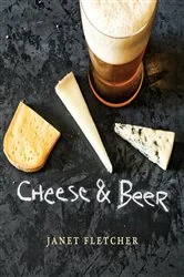 Book cover of Cheese & Beer by Janet Fletcher