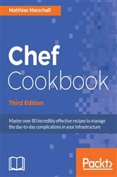 Book cover of Chef Cookbook (3rd ed.) by Matthias Marschall