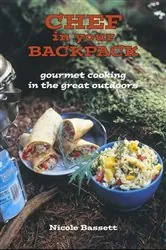 Book cover of Chef in Your Backpack by Nicole Bassett