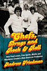 Book cover of Chefs, Drugs and Rock & Roll by N/A