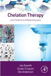 Book cover of Chelation Therapy in the Treatment of Metal Intoxication by Jan Aaseth