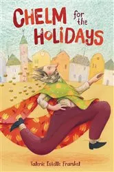 Book cover of Chelm for the Holidays by Valerie Estelle Frankel