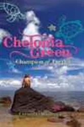 Book cover of Chelonia Green by Christobel Mattingley