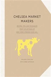 Book cover of Chelsea Market Makers by Michael Phillips