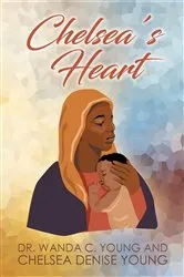 Book cover of Chelsea's Heart by Chelsea Young
