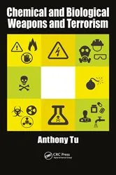 Book cover of Chemical and Biological Weapons and Terrorism by Anthony Tu