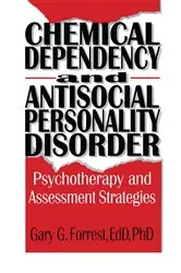 Book cover of Chemical Dependency and Antisocial Personality Disorder by Bruce Carruth