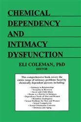 Book cover of Chemical Dependency and Intimacy Dysfunction by Bruce Carruth