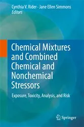 Book cover of Chemical Mixtures and Combined Chemical and Nonchemical Stressors by Cynthia V. Rider