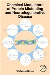 Book cover of Chemical Modulators of Protein Misfolding and Neurodegenerative Disease by Pierfausto Seneci