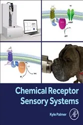 Book cover of Chemical Receptor Sensory Systems by Kyle Palmer