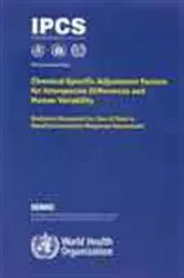 Book cover of Chemical-specific Adjustment Factors for Interspecies Differences and Human Variability by World Health Organization