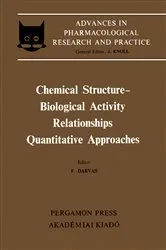Book cover of Chemical Structure–Biological Activity Relationships: Quantitative Approaches by F. Darvas