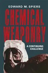 Book cover of Chemical Weaponry by Edward M. Spiers