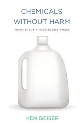 Book cover of Chemicals without Harm by Ken Geiser