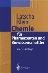 Book cover of Chemie für Pharmazeuten und Biowissenschaftler (4th ed.) by Hans P. Latscha