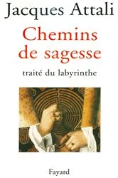 Book cover of Chemins de sagesse by Jacques Attali