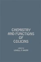 Book cover of Chemistry And Functions of Colicins by Lowell Hager
