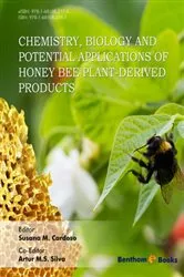 Book cover of Chemistry, Biology and Potential Applications of Honeybee Plant-Derived Products by Susana M. Cardoso