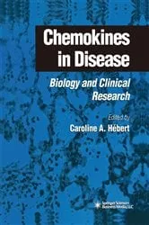 Book cover of Chemokines in Disease by Caroline A. Hébert