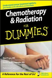 Book cover of Chemotherapy and Radiation For Dummies by Unknown