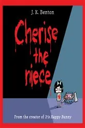 Book cover of Cherise the Niece by J. K. Benton