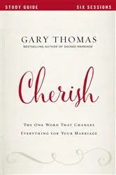 Book cover of Cherish Bible Study Guide by Gary Thomas