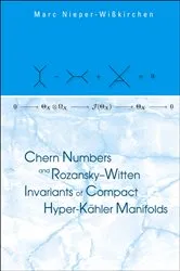 Book cover of Chern Numbers And Rozansky-witten Invariants Of Compact Hyper-kahler Manifolds by Marc Nieper-wisskirchen